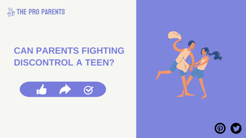 can parents fight descontrol a teen