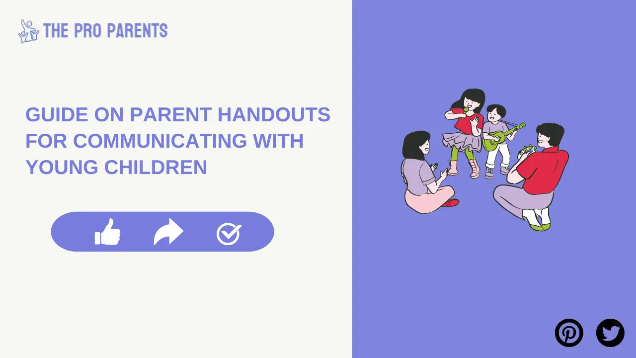 A Complete Guide On Parent Handouts for Communicating with Young 