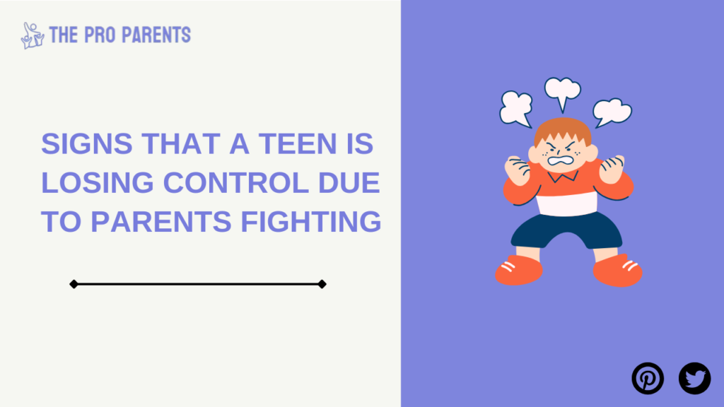 Signs That a Teen Is Losing Control Due to Parents Fighting