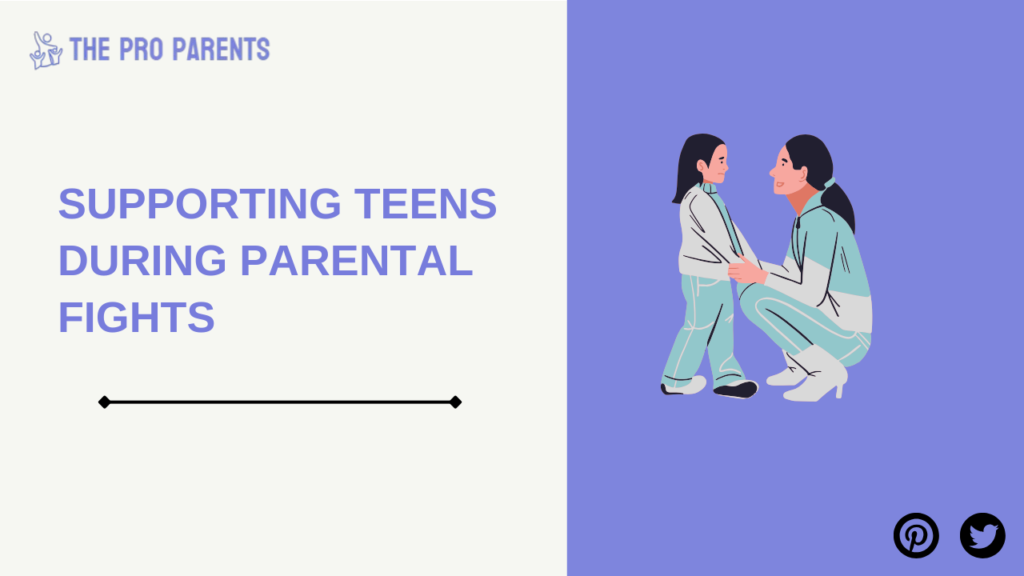 Supporting Teens During Parental Fights