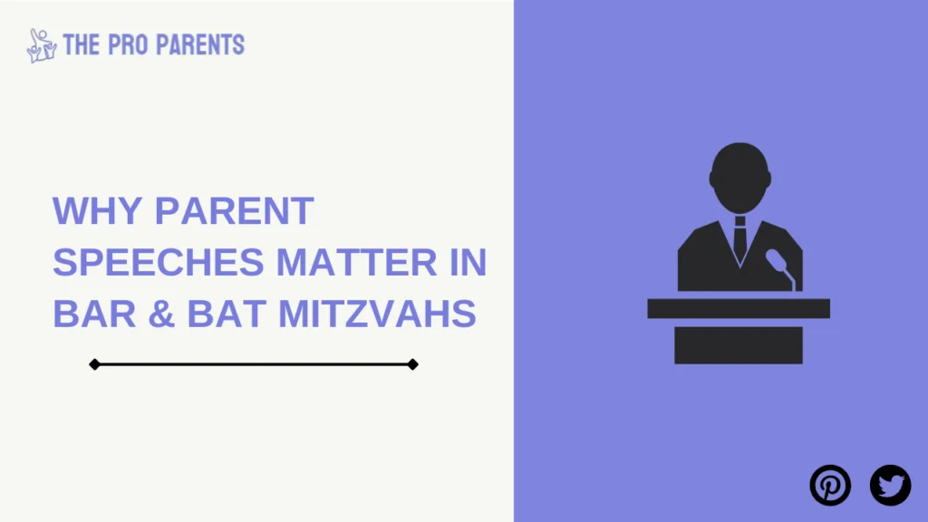 Why Parent Speeches Matter in Bar & Bat Mitzvahs