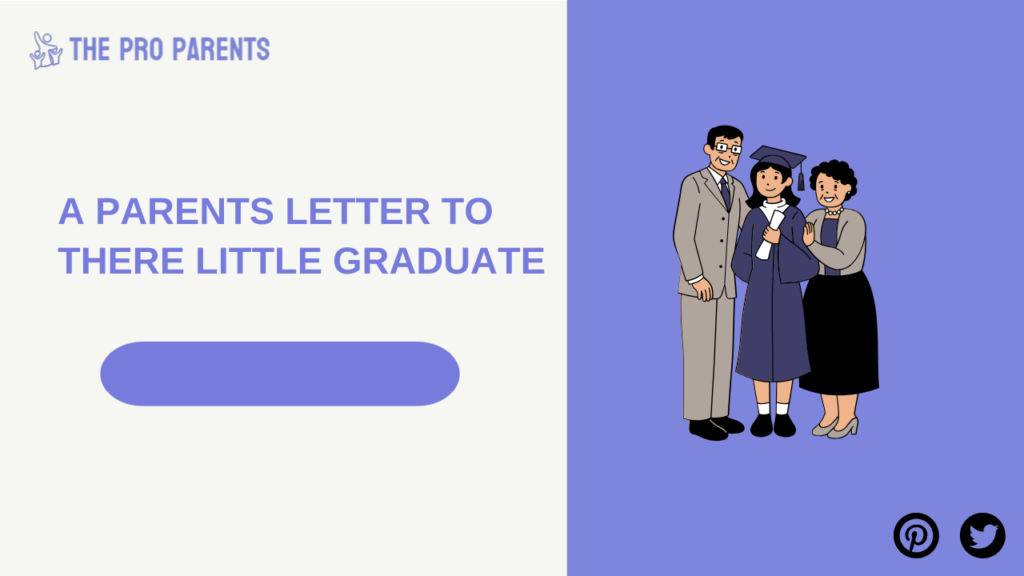 a parents letter to there little graduate,a parents letter to there graduate