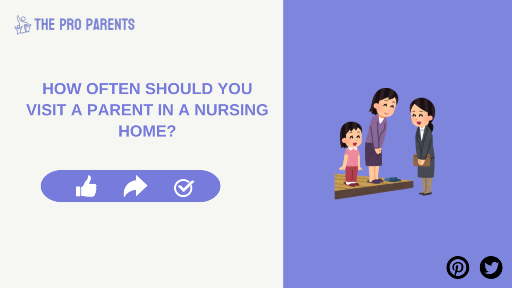 How Often to Visit Parents in Nursing Homes 