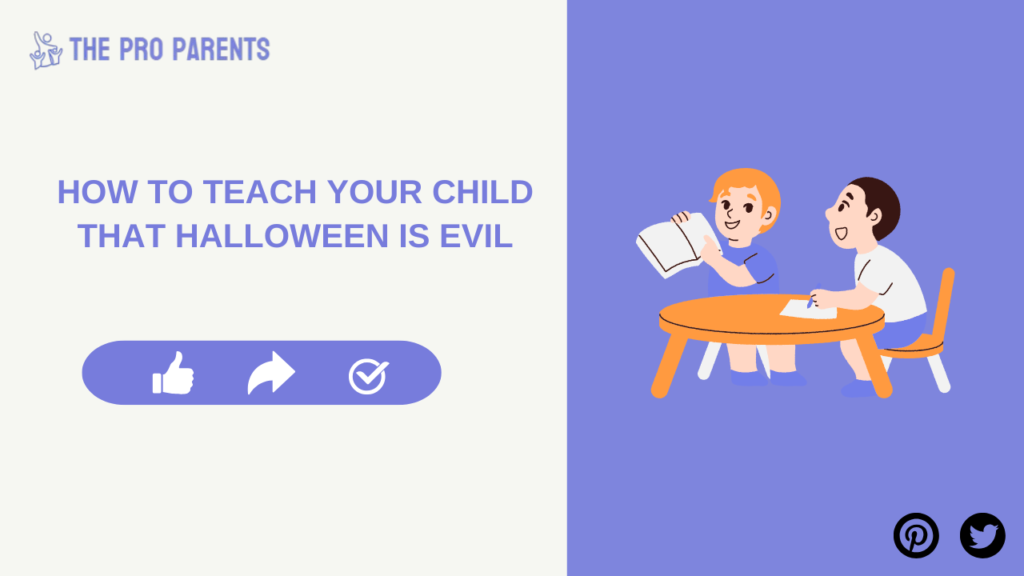 How to Teach Your Child that Halloween is Evil, how to teach a child that celebrates halloween is evil