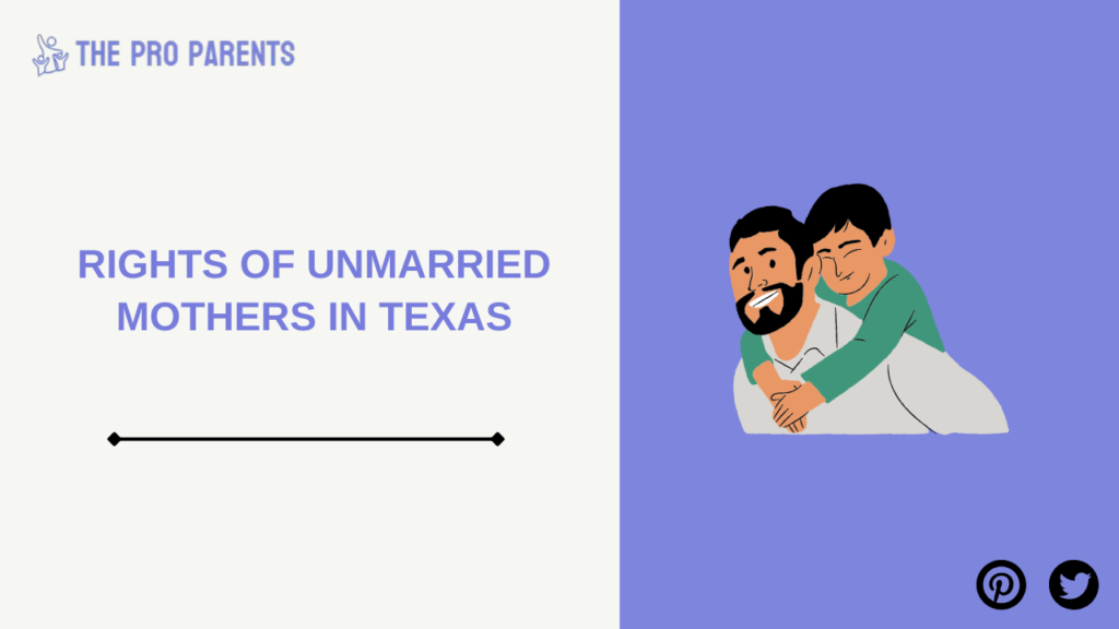 Rights of Unmarried fathers in Texas