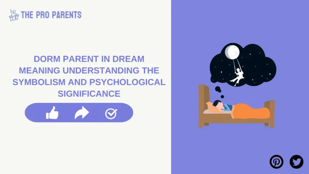 Dorm Parent in Dream Meaning