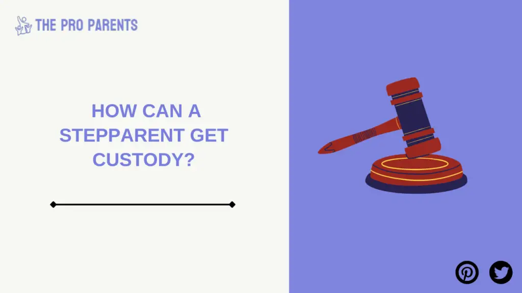 How Can a Stepparent Get Custody