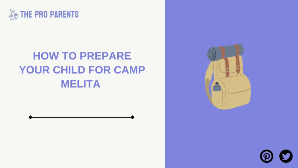 How to Prepare Your Child for Camp Melita