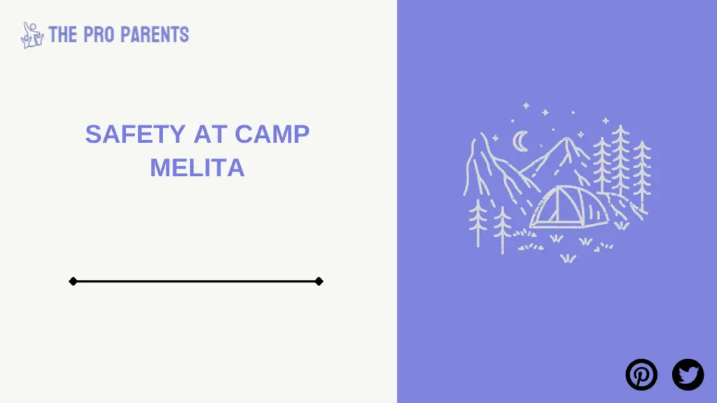 Safety at Camp Melita