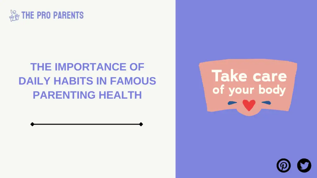 The Importance of Daily Habits in Famous Parenting Health